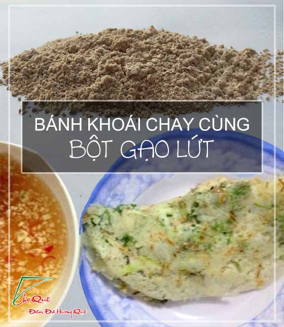 BÁNH KHOÁI CHAY CÙNG BỘT GẠO LỨT